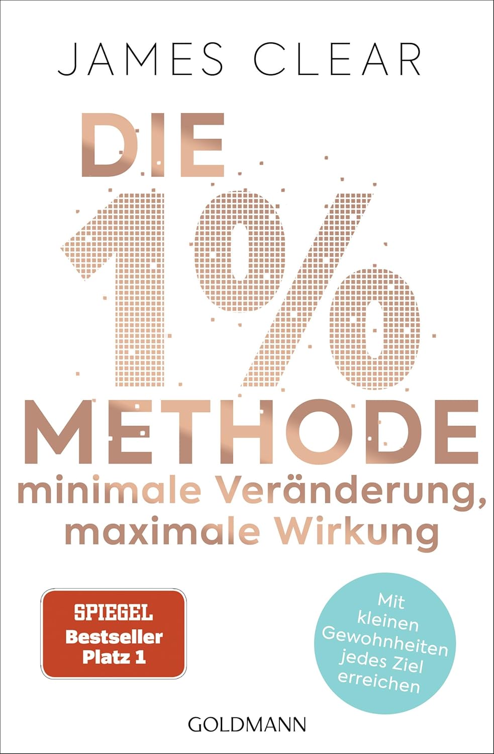 Die 1% Methode — James Clear